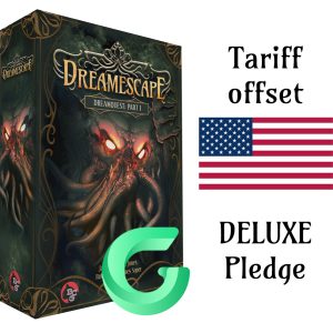 Dreamescape - XTariff offset (Deluxe Pledge)